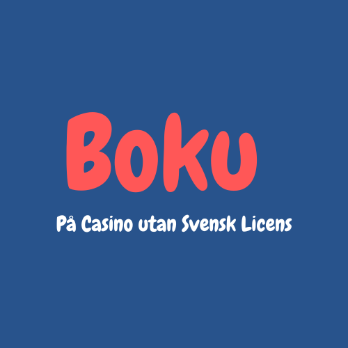 Boku Casino utan Svensk Licens